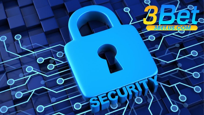 Chính Sách Bảo Mật Tại 3Bet 3 Chính Sách Bảo Mật Tại 3Bet